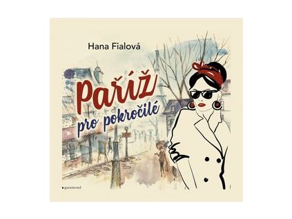 Paříž pro pokročilé