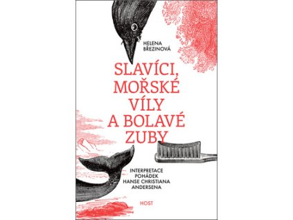 Slavíci, mořské víly a bolavé zuby