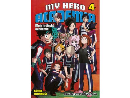 My Hero Academia 4 Moje hrdinská akademie