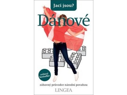 Jací jsou? Dánové