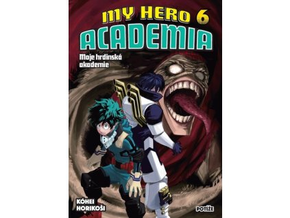 My Hero Academia 6 Moje hrdinská akademie
