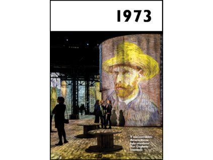 Jaké to tenkrát bylo aneb Co se stalo v roce, kdy jste se narodili 1973