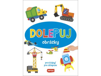 Dolepuj obrázky Pro kluky/pre chlapcov