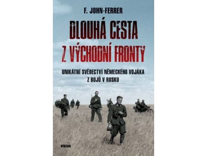 Dlouhá cesta z východní fronty
