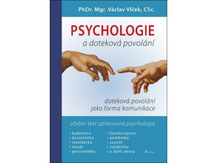 Psychologie a doteková povolání