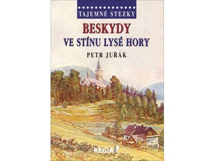 Beskydy Ve stínu Lysé hory