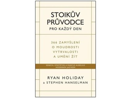 Stoikův průvodce pro každý den