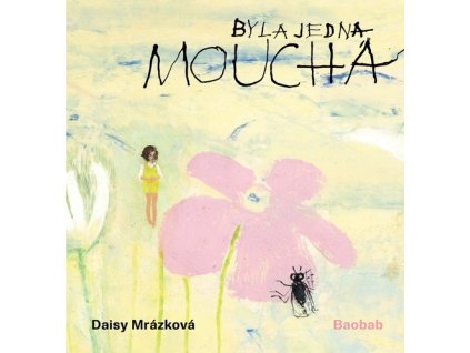 Byla jedna moucha