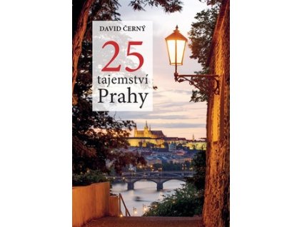 25 tajemství Prahy