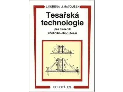 Tesařská technologie pro 3. ročník SOU