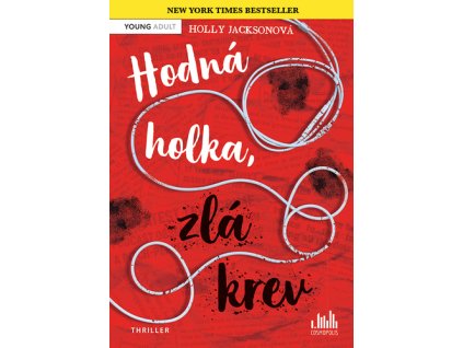 Hodná holka, zlá krev