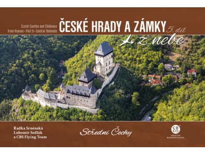 České hrady a zámky z nebe Střední Čechy