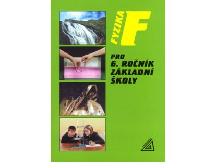 Fyzika pro 6. ročník základní školy