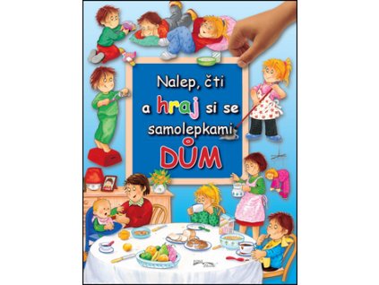 Nalep, čti a hraj si se samolepkami Dům