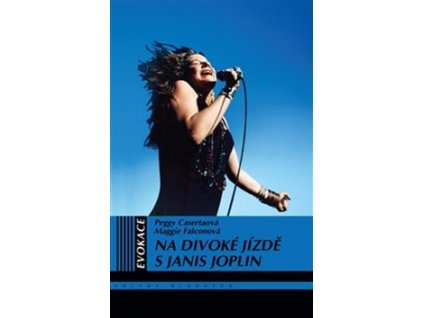 Na divoké jízdě s Janis Joplin