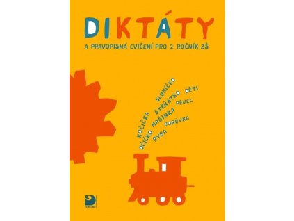 Diktáty a pravopisná cvičení pro 2. ročník ZŠ