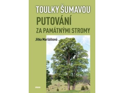 Putování za památnými stromy