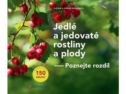 Jedlé a jedovaté rostliny a plody