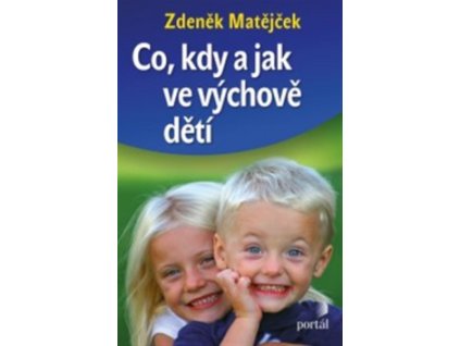 Co, kdy a jak ve výchově dětí