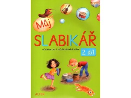 Můj SLABIKÁŘ 2. díl