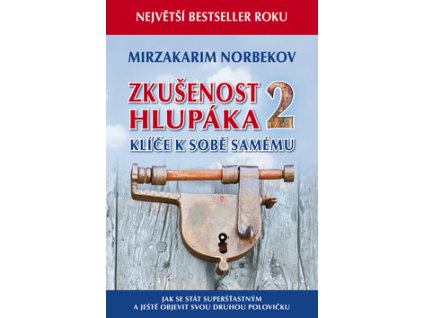 Zkušenost hlupáka 2