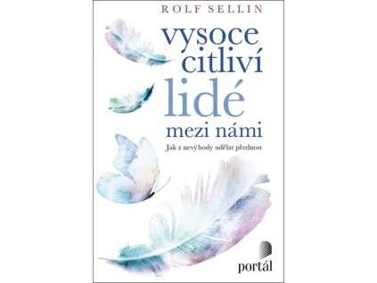 Vysoce citliví lidé mezi námi