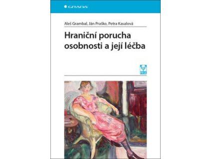 Hraniční porucha osobnosti a její léčba