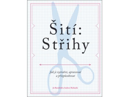 Šití: Střihy