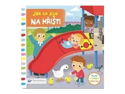 Jak to žije Na hřišti