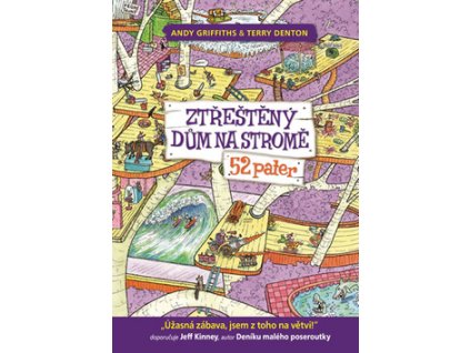 Ztřeštěný dům na stromě 52 pater