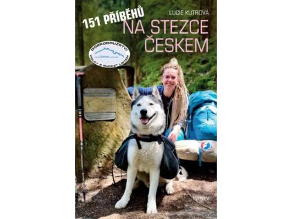 151 příběhů na Stezce Českem