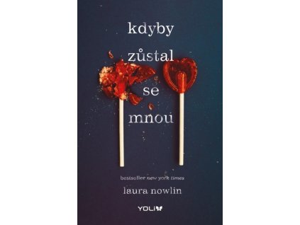 Kdyby zůstal se mnou