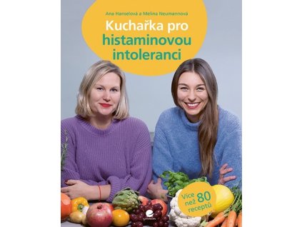 Kuchařka pro histaminovou intoleranci