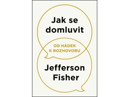 Jak se domluvit Od hádek k rozhovoru