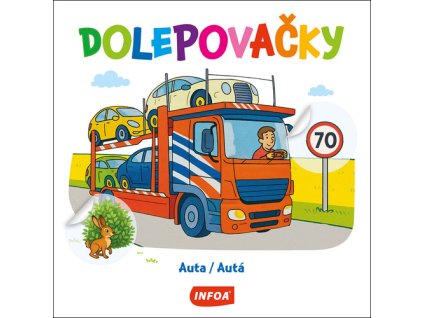 Dolepovačky Auta/Autá