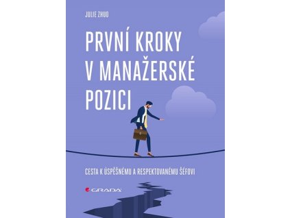 První kroky v manažerské pozici