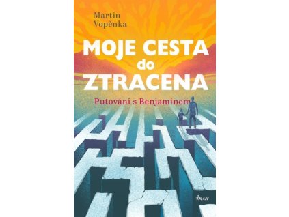 Moje cesta do ztracena