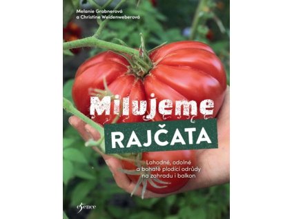 Milujeme rajčata