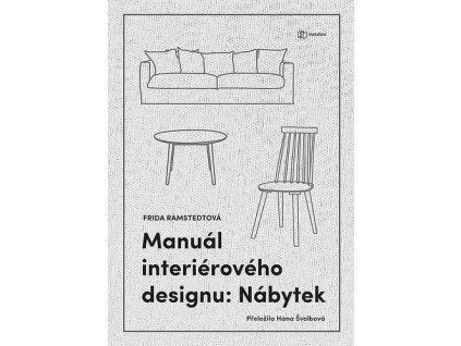 Manuál interiérového designu Nábytek