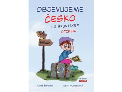 Objevujeme Česko se Špuntíkem Otíkem