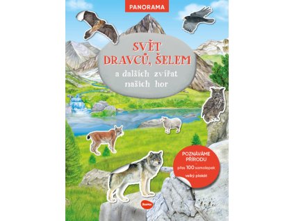 Svět dravců, šelem a dalších zvířat našich hor