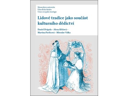 Lidové tradice jako součást kulturního dědictví