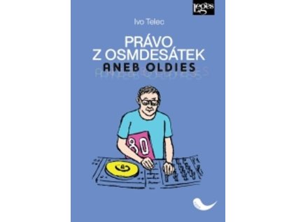 Právo z osmdesátek aneb Oldies