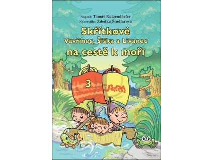 Skřítkové Vavřinec, Šiška a Lívanec na cestě k moři