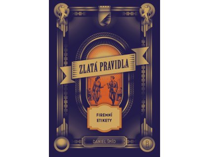 Zlatá pravidla firemní etikety