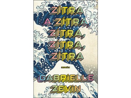 Zítra a zítra, zítra, zítra, zítra