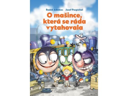 O mašince, která se ráda vytahovala