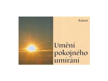 Umění pokojného umírání