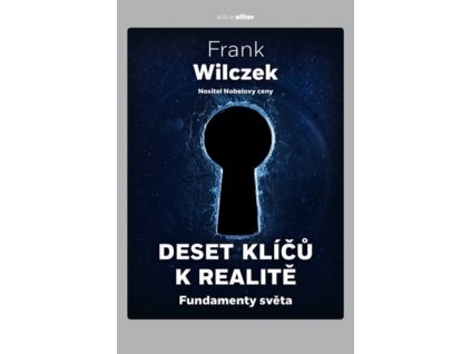 Deset klíčů k realitě