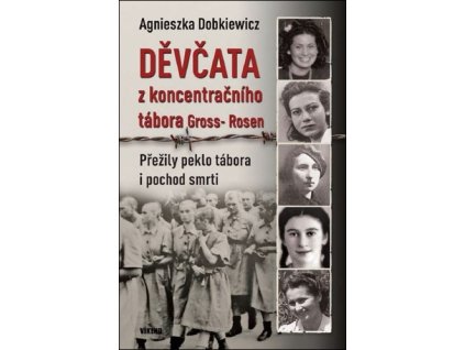 Děvčata z koncentračního tábora Gross-Rosen